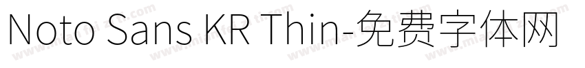 Noto Sans KR Thin字体转换